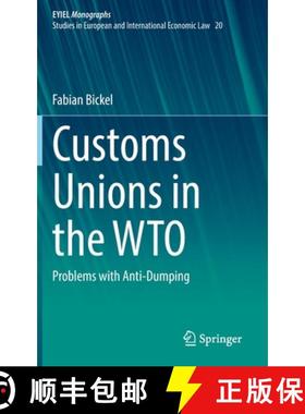 【3-4周达】Customs Unions in the WTO : Problems with Anti-Dumping [9783030863111]