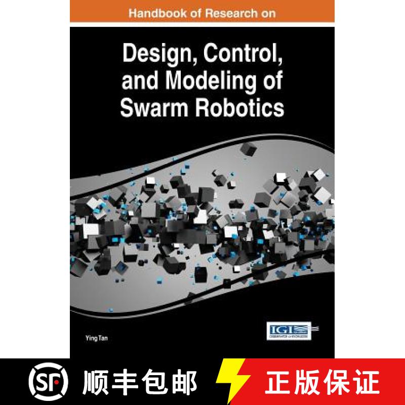 【3-4周达】Handbook of Research on Design, Control, and Modeling of Swarm Robotics [9781466695726]