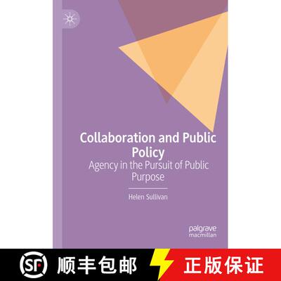 【3-4周达】Collaboration and Public Policy : Agency in the Pursuit of Public Purpose [9783031095870]