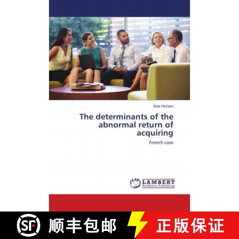 预订 The determinants of the abnormal return of acquiring [9786139863082]