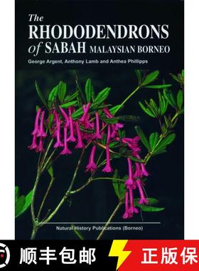 【3-4周达】The Rhododendrons of Sabah: Malaysian Borneo [9789838121118]