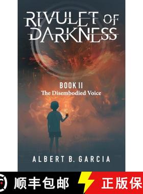 预订 Rivulet of Darkness: Book II The Disembodied Voice [9781956065183]