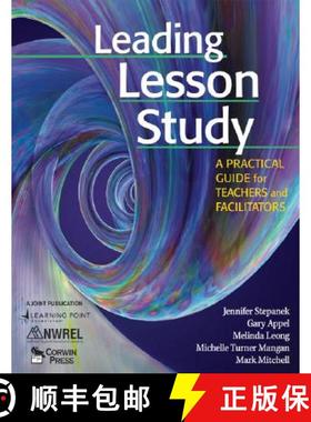 【3-4周达】Leading Lesson Study: A Practical Guide for Teachers and Facilitators [9781412939881]