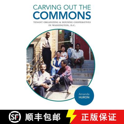 【3-4周达】Carving Out the Commons: Tenant Organizing and Housing Cooperatives in Washington, D.C. Vo... [9781517901974]