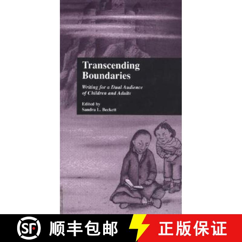 【3-4周达】Transcending Boundaries : Writing for a Dual Audience of Children and Adults [9780815333593]