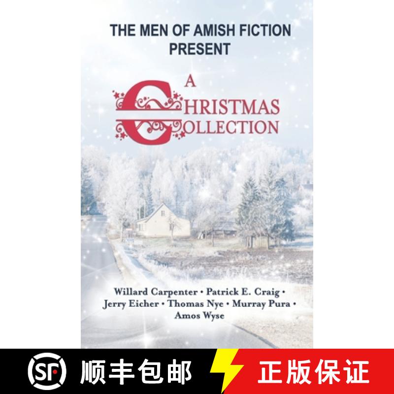 【3-4周达】The Men of Amish Fiction Present A Christmas Collection [9781649490988]