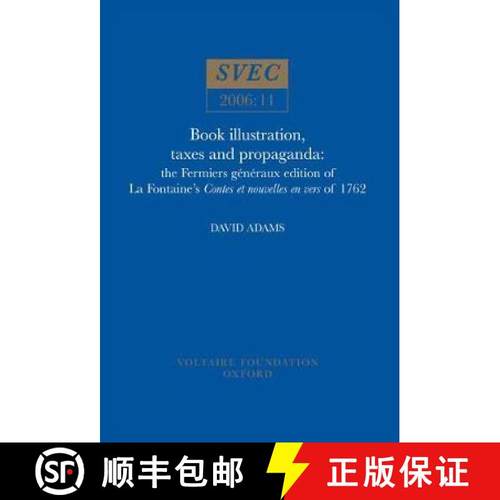 【3-4周达】Book Illustration, Taxes and Propaganda: the Fermiers generaux edition of La Fontaine's Co... [9780729408851]