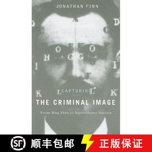 【3-4周达】Capturing the Criminal Image – From Mug Shot to Surveillance Society [9780816650705]