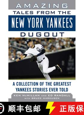【3-4周达】Amazing Tales from the New York Yankees Dugout: A Collection of the Greatest Yankees Stori... [9781613210246]