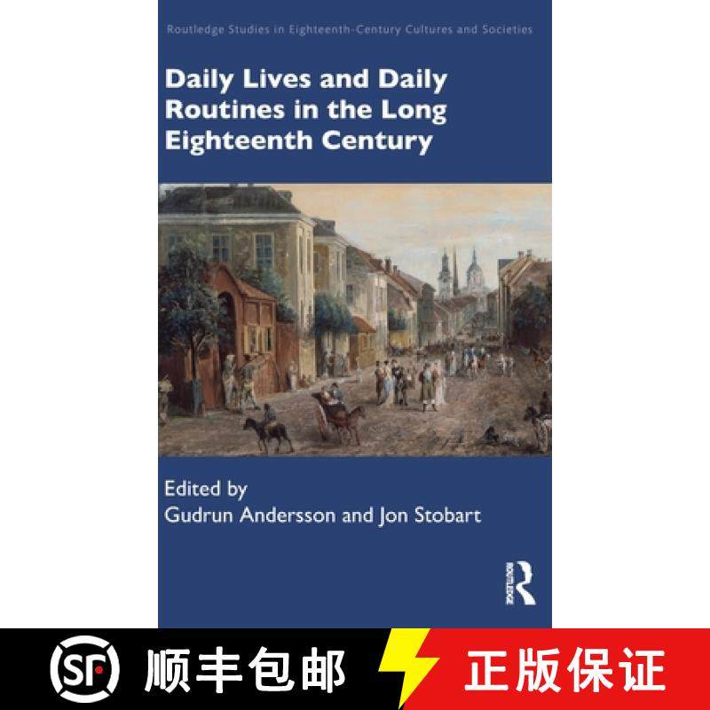 【3-4周达】Daily Lives and Daily Routines in the Long Eighteenth Century [9780367322571]