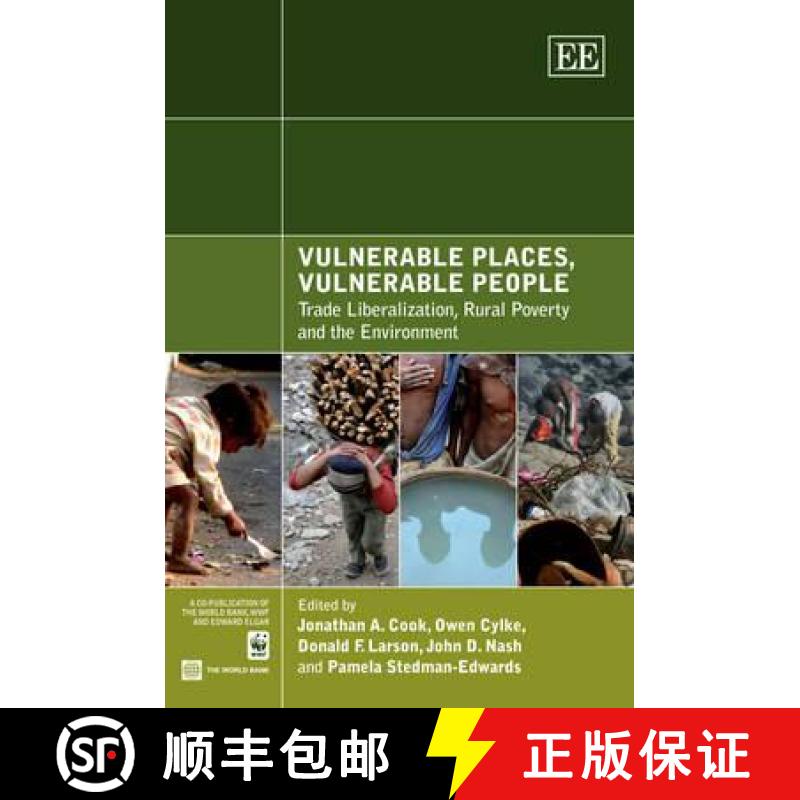 【3-4周达】Vulnerable Places, Vulnerable People - Trade Liberalization, Rural Poverty and the Environ... [9781848443433]
