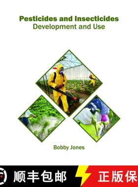 预订 Pesticides and Insecticides: Development and Use: Development and Use [9781682865033]