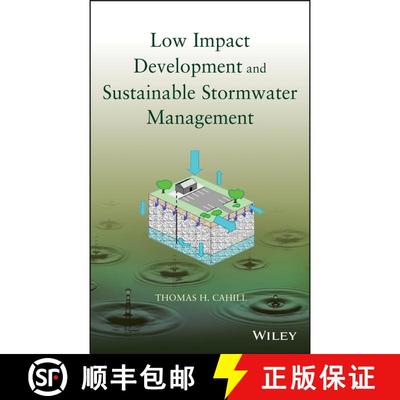 【3-4周达】Low Impact Development And Sustainable Stormwater Management [Wiley化学化工] [9780470096758]