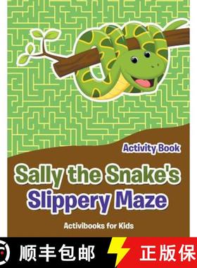 【3-4周达】Sally the Snake's Slippery Maze Activity Book [9781683214236]