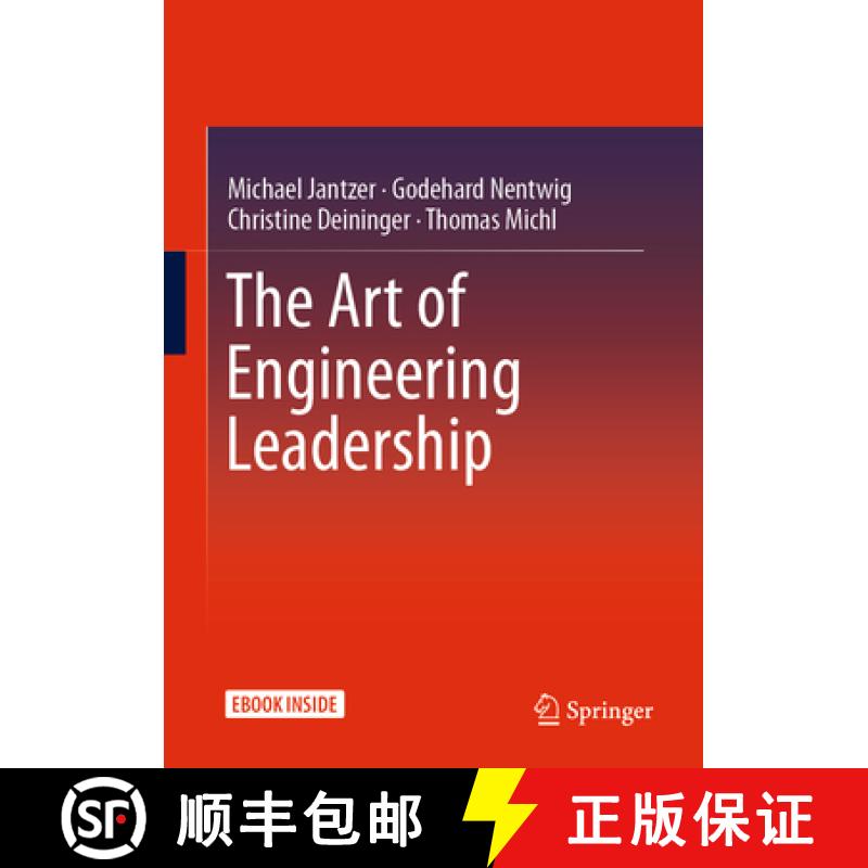 【3-4周达】The Art of Engineering Leadership: Compelling Concepts and Successful Practice [9783662603833]