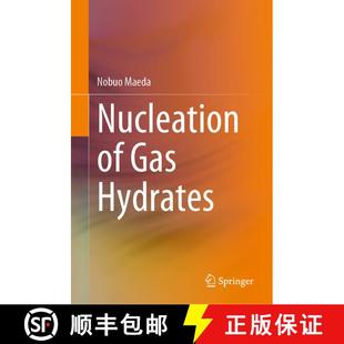 【3-4周达】Nucleation of Gas Hydrates [9783030518738]