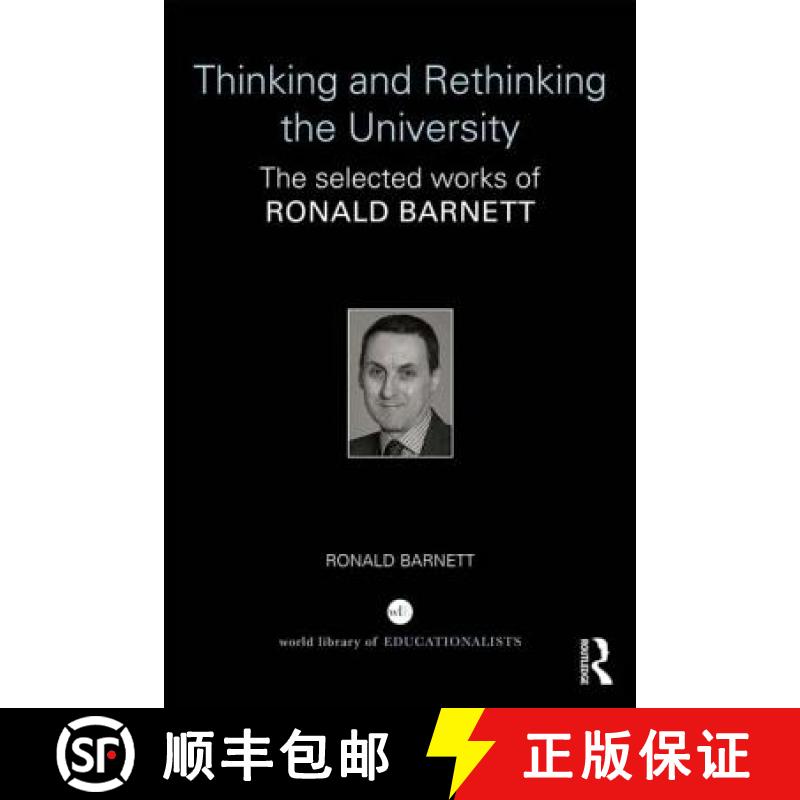 【3-4周达】Thinking and Rethinking the University: The selected works of Ronald Barnett [9781138785083]