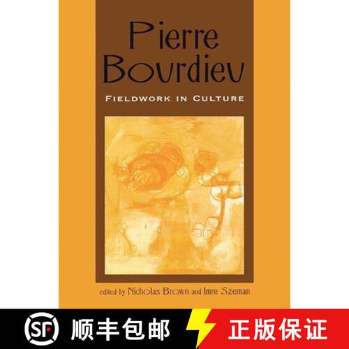 【3-4周达】Pierre Bourdieu : Fieldwork in Culture [9780847693894]