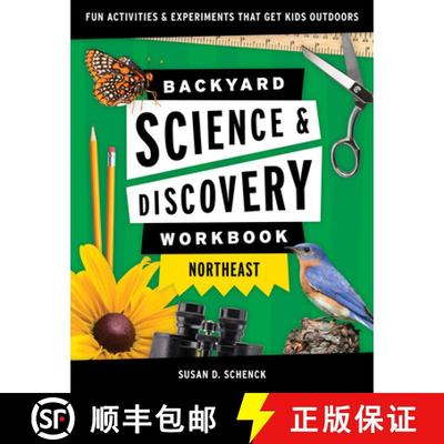 【3-4周达】Backyard Science and Discovery Workbook Northeast: Fun Activities and Experiments That Get... [9781647551704]