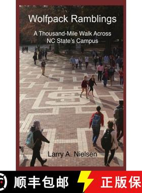【3-4周达】Wolfpack Ramblings: A Thousand-Mile Walk Across NC State's Campus [9781737071518]