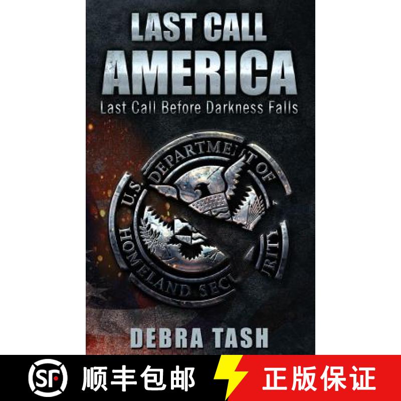【2-3周达】Last Call - America: Last Call Before Darkness Falls [9780997592665]