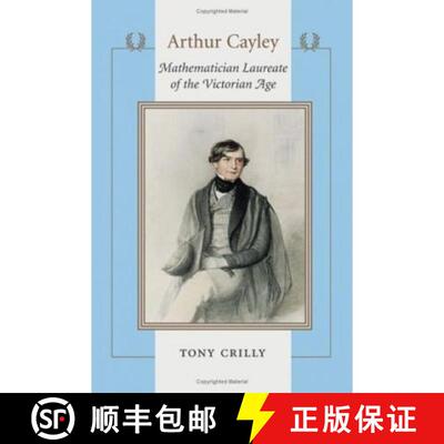 【3-4周达】精装 Arthur Cayley – Mathematician Laureate of the Victorian Age [9780801880117]