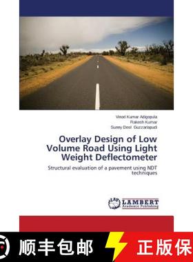 预订 Overlay Design of Low Volume Road Using Light Weight Deflectometer [9783659523090]