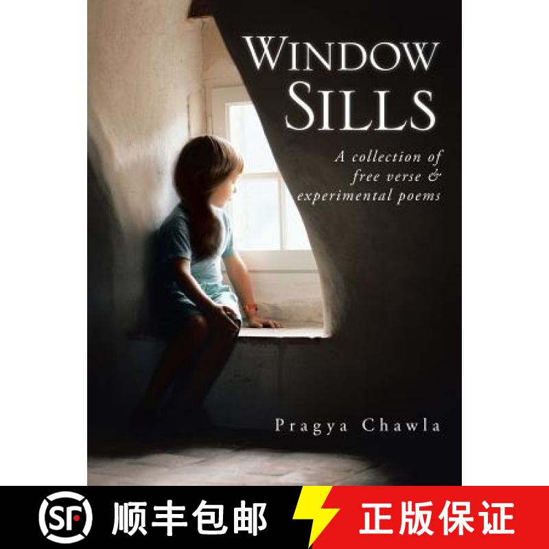 【2-3周达】Window Sills: A Collection of Free Verse & Experimental Poems [9781482853995]