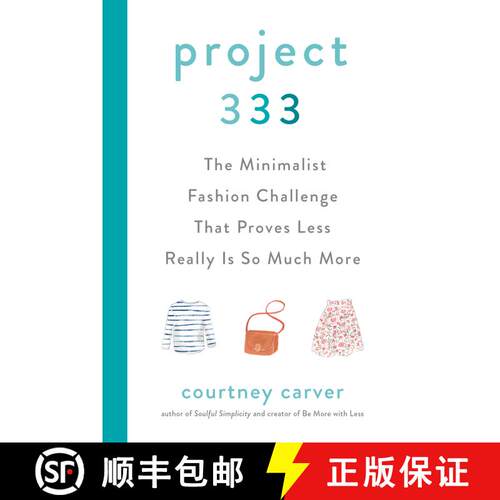 【3-4周达】精装 Project 333: The Minimalist Fashion Challenge That Proves Less Really is So Much More [9780525541455]