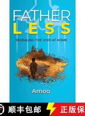 【3-4周达】Fatherless: Revealing The Void At Home [9789988396039]