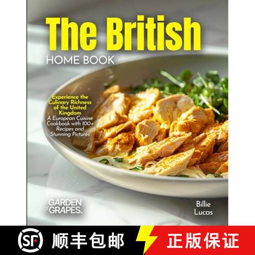 【3-4周达】The British Home Cook: Experience the Culinary Richness of the United Kingdom - A European... [9798349544880]