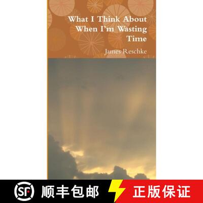 【3-4周达】What I Think About When I'm Wasting Time [9781329085572]