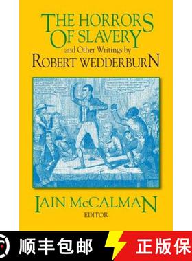 【3-4周达】The Horrors of Slavery: and Other Writings by Robert Wedderburn [9781558760516]