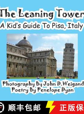 【3-4周达】The Leaning Tower, A Kid's Guide To Pisa, Italy [9781614770107]