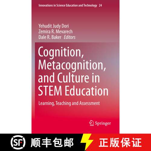 【3-4周达】Cognition, Metacognition, and Culture in STEM Education : Learning, Teaching and Assessmen... [9783319882956]
