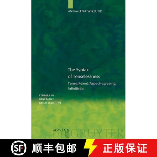 预订 The Syntax of Tenselessness: Tense/Mood/Aspect-Agreeing Infinitivals [9783110190434]