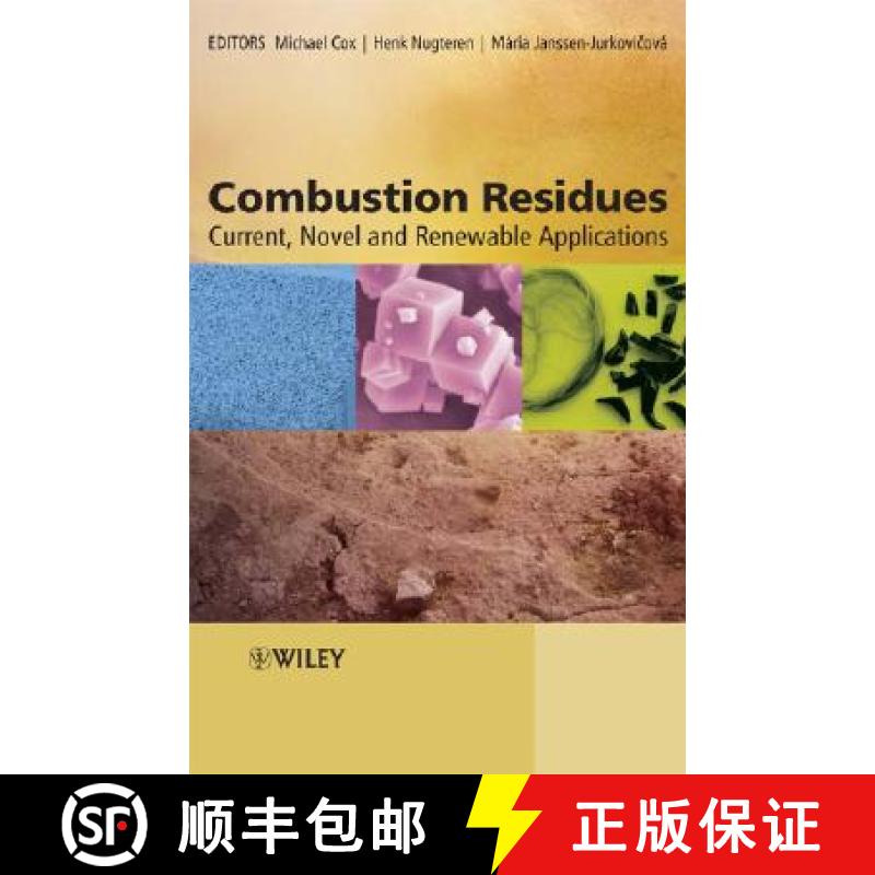 【3-4周达】Combustion Residues - Current, Novel And Renewable Applications [Wiley化学化工] [9780470094426]