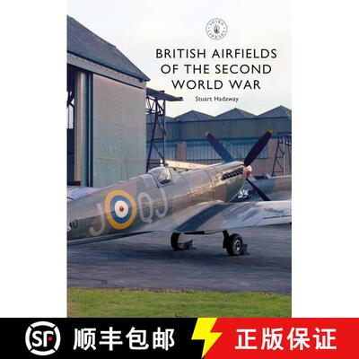 【3-4周达】British Airfields of the Second World War [9781784423957]