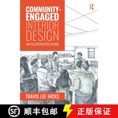 【3-4周达】精装 Community-Engaged Interior Design: An Illustrated Guide [9781032431956]