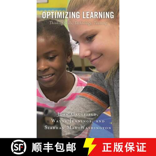 【3-4周达】Optimizing Learning : Thinking Skills, Technology, Teaming [9781475857054]
