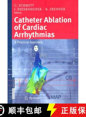 【3-4周达】Catheter Ablation of Cardiac Arrhythmias: A Practical Approach [9783798515758]