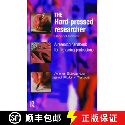 【3-4周达】The Hard-pressed Researcher: A research handbook for the caring professions [9780582369726]