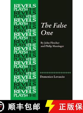 【3-4周达】The False One : By John Fletcher and Philip Massinger [9781526184221]