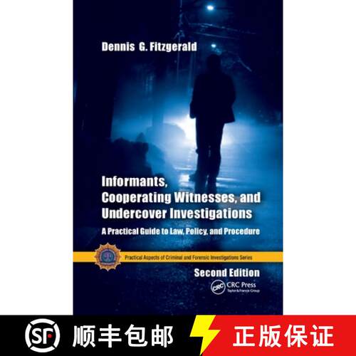 【3-4周达】Informants, Cooperating Witnesses, and Undercover Investigations: A Practical Guide to Law... [9780367778293]