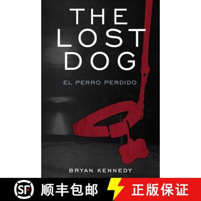 【3-4周达】The Lost Dog: el perro perdido [9780615340982]