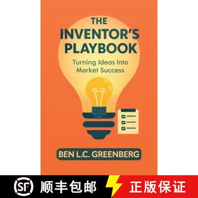 【3-4周达】The Inventor's Playbook, Turning Ideas Into Market Success [9798902234661]