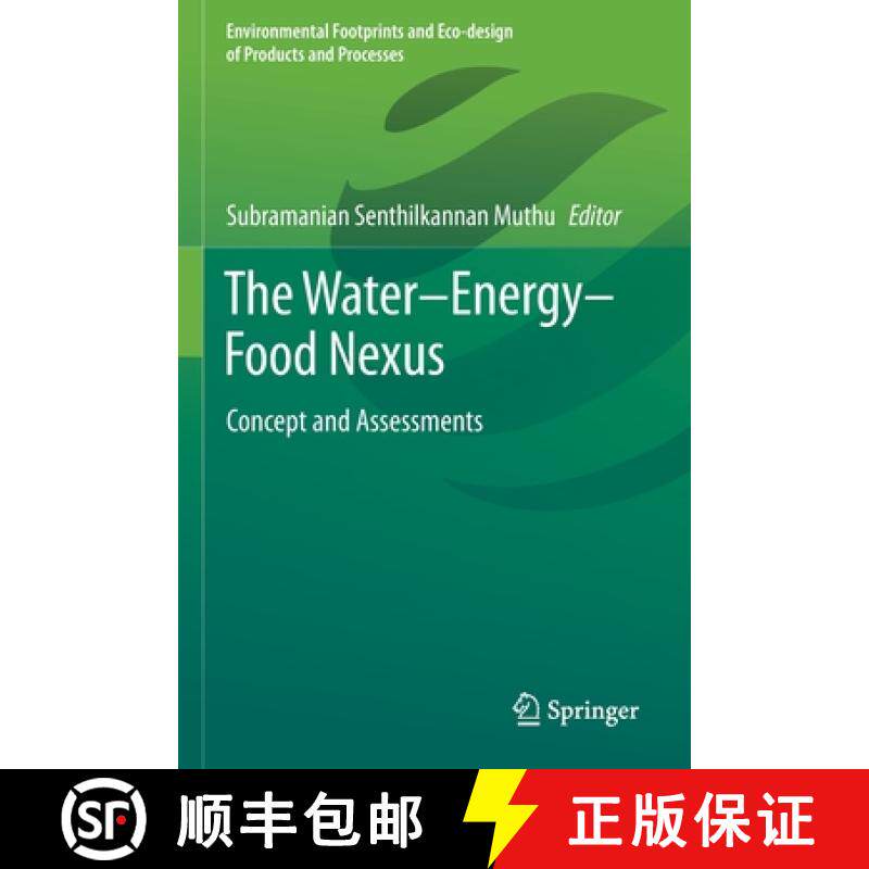 【3-4周达】The Water-Energy-Food Nexus : Concept and Assessments [9789811602412]