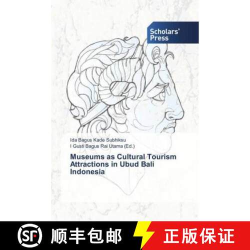 预订 Museums as Cultural Tourism Attractions in Ubud Bali Indonesia [9786202307062]