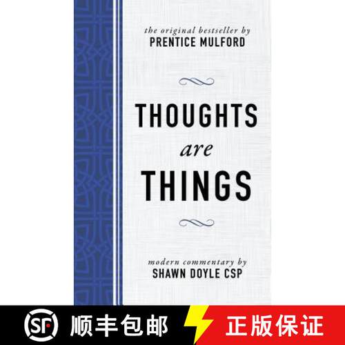 【3-4周达】Thoughts Are Things: The Original Bestseller by Prentice Mulford [9781640950054]