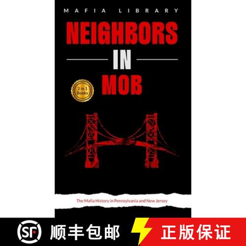 【3-4周达】精装 Neighbors in Mob: 2 Books in 1 - The Mafia History in Pennsylvania and New Jersey [9781917077248]